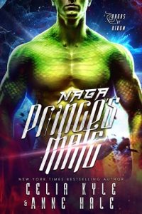 Naga Prince’s Mate by Celia Kyle EPUB & PDF