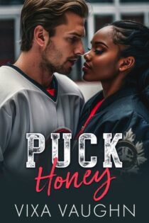 Puck Honey by Vixa Vaughn