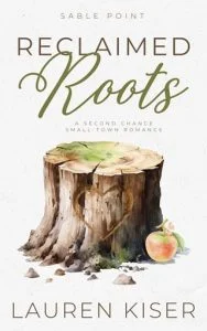 Reclaimed Roots by Lauren Kiser EPUB & PDF