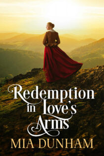 Redemption in Love's Arms by Mia Dunham