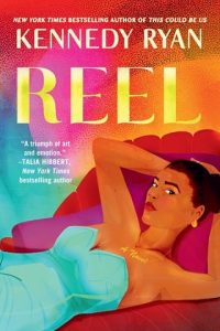 Reel by Kennedy Ryan EPUB & PDF