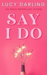 Say I Do by Lucy Darling EPUB & PDF