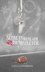 Secrets Beneath the Mistletoe by Layla Contreras EPUB & PDF