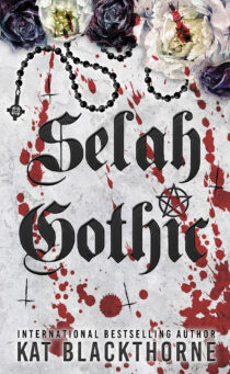 Selah Gothic by Kat Blackthorne