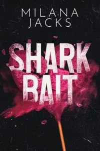 Shark Bait by Milana Jacks EPUB & PDF