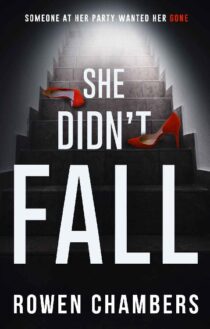 She Didn't Fall by Rowen Chambers