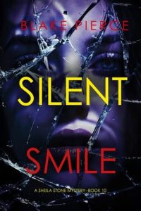 Silent Smile by Blake Pierce EPUB & PDF