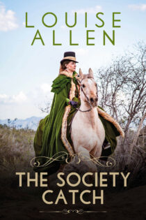 The Society Catch by Louise Allen