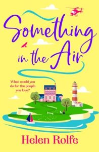 Something in the Air by Helen Rolfe EPUB & PDF