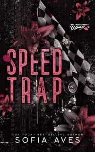 Speed Trap by Sofia Aves EPUB & PDF