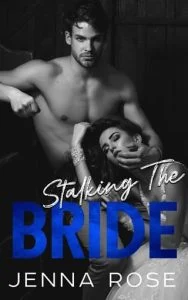 Stalking the Bride by Jenna Rose EPUB & PDF