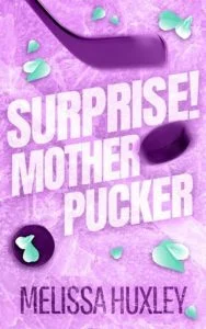 Surprise Mother Pucker by Melissa Huxley EPUB & PDF