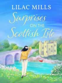 Surprises on the Scottish Isle by Lilac Mills