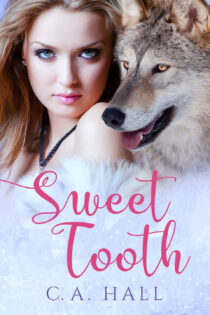 Sweet Tooth by C. A. Hall