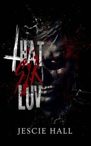 That Sik Luv by Jescie Hall EPUB & PDF