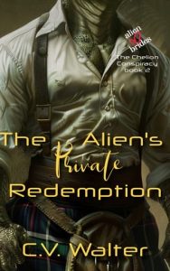 The Alien’s Private Redemption by C.V. Walter EPUB & PDF