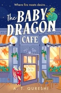 The Baby Dragon Cafe by A. T. Qureshi EPUB & PDF