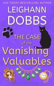 The Case of the Vanishing Valuables by Leighann Dobbs EPUB & PDF