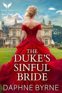 The Duke’s Sinful Bride by Daphne Byrne EPUB & PDF