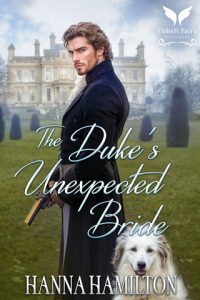 The Duke’s Unexpected Bride by Hanna Hamilton EPUB & PDF