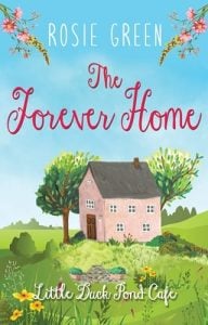 The Forever Home by Rosie Green EPUB & PDF