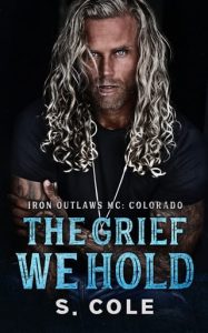 The Grief We Hold by S. Cole EPUB & PDF