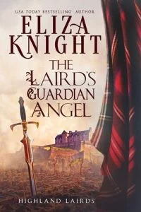 The Laird’s Guardian Angel by Eliza Knight EPUB & PDF