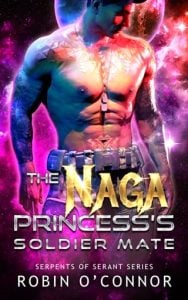 The Naga Princess’s Soldier Mate by Robin O’Connor EPUB & PDF