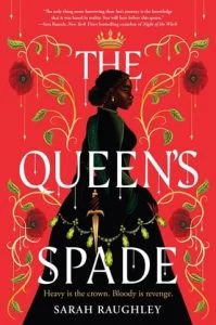 The Queen’s Spade by Sarah Raughley EPUB & PDF