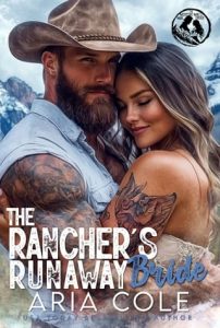 The Rancher’s Runaway Bride by Aria Cole EPUB & PDF