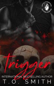 Trigger by T.O. Smith EPUB & PDF