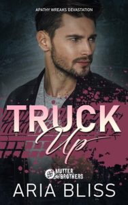 Truck Up by Aria Bliss EPUB & PDF