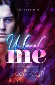 Unbreak Me by Eden West EPUB & PDF