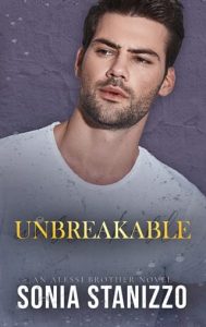 Unbreakable by Sonia Stanizzo EPUB & PDF