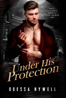 Under His Protection by Odessa Hywell EPUB & PDF