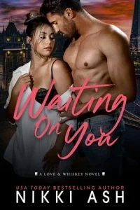 Waiting on You by Nikki Ash EPUB & PDF