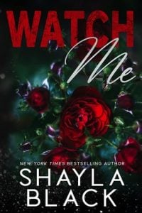 Watch Me by Shayla Black EPUB & PDF