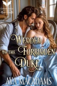 Wedded to the Forbidden Duke by Ava MacAdams EPUB & PDF