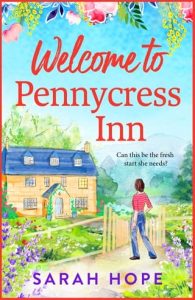 Welcome to Pennycress Inn by Sarah Hope EPUB & PDF