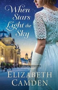 When Stars Light the Sky by Elizabeth Camden EPUB & PDF