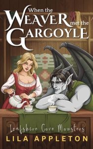 When the Weaver Met the Gargoyle by Lila Appleton EPUB & PDF