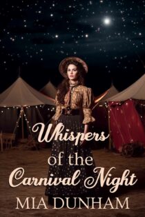 Whispers of the Carnival Night by Mia Dunham