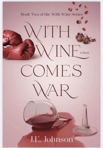 With Wine Comes War by JE Johnson EPUB & PDF