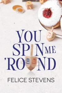 You Spin Me ‘Round by Felice Stevens EPUB & PDF