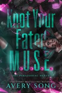 Knot Your Fated M.U.S.E. by Avery Song EPUB & PDF