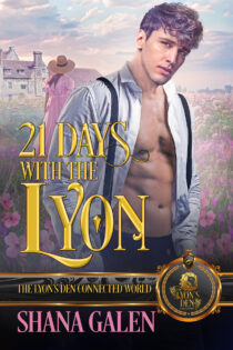 21 Days with the Lyon by Shana Galen