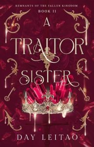 A Traitor Sister by Day Leitao EPUB & PDF