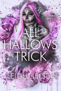 All Hallows Trick by Leigh Kelsey