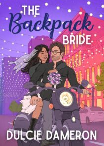 The Backpack Bride by Dulcie Dameron