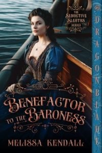 Benefactor to the Baroness by Melissa Kendall EPUB & PDF